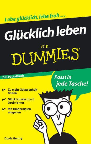 Glücklich leben für Dummies Das Pocketbuch