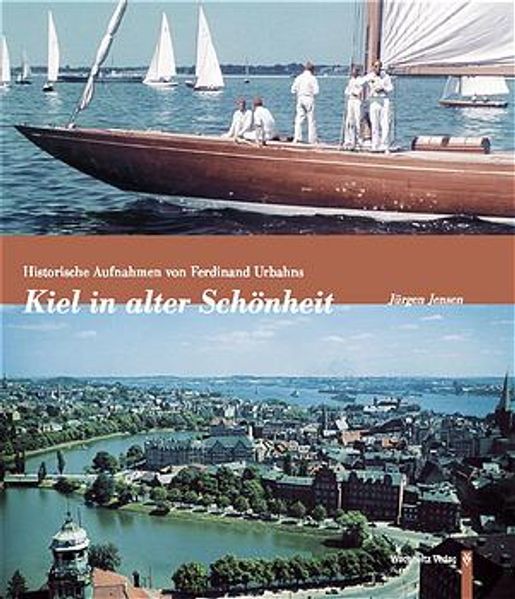 Kiel in alter Schönheit