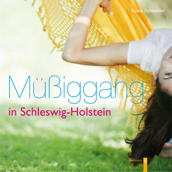 Müßiggang in Schleswig-Holstein
