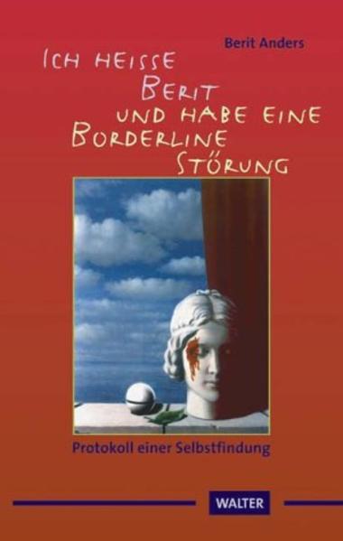 Ich heisse Berit und habe eine Borderline-Störung