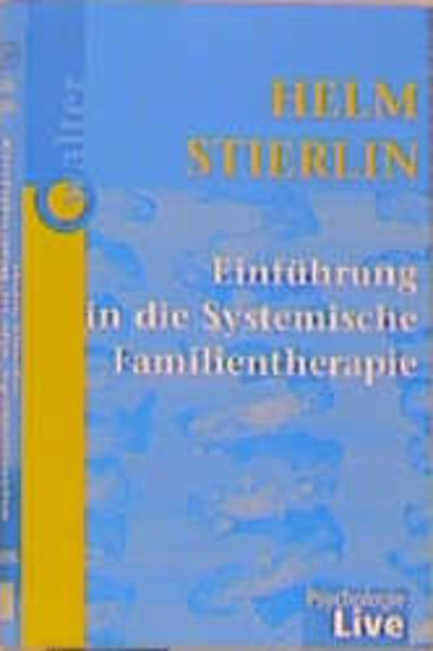 Einführung in die systematische Familientherapie