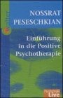 Einführung in die Positive Psychotherapie