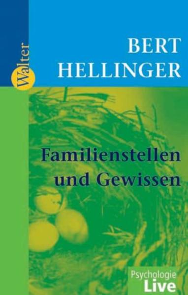 Familienstellen und Gewissen