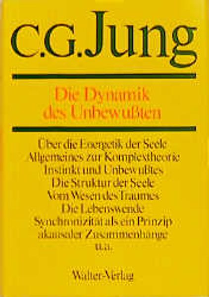 C.G.Jung, Gesammelte Werke. Bände 1-20 Hardcover / Band 8: Die Dynamik des Unbewußten