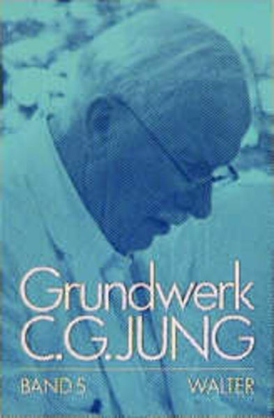 Grundwerk / Traumsymbole des Individuationsprozesses