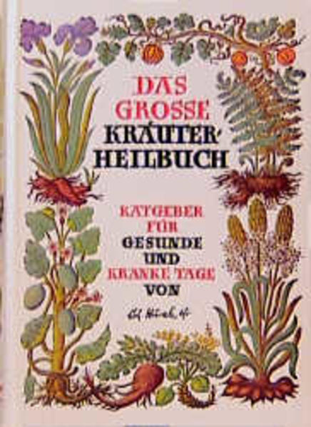 Das grosse Kräuterheilbuch
