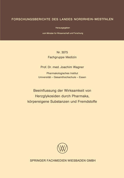 Beeinflussung der Wirksamkeit von Herzglykosiden durch Pharmaka, körpereigene Substanzen und Fremdstoffe