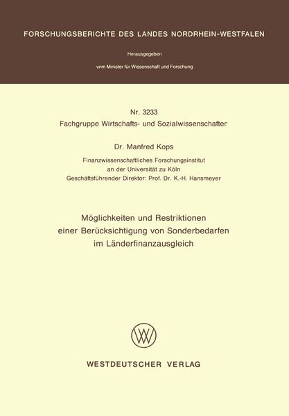 Möglichkeiten und Restriktionen einer Berücksichtigung von Sonderbedarfen im Länderfinanzausgleich