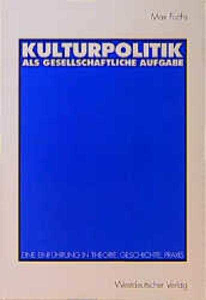Kulturpolitik als gesellschaftliche Aufgabe