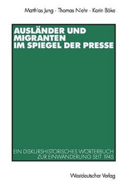 Ausländer und Migranten im Spiegel der Presse