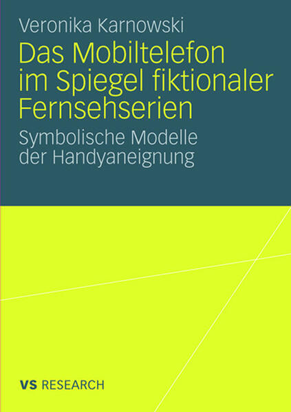 Das Mobiltelefon im Spiegel fiktionaler Fernsehserien