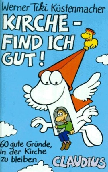 Kirche - find' ich gut...