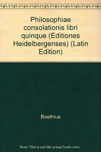 Philosophiae consolationis libri quinque
