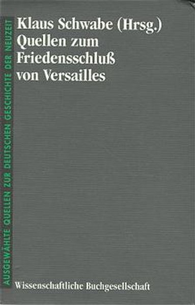 Quellen zum Friedensschluss von Versailles