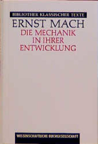 Die Mechanik in ihrer Entwicklung