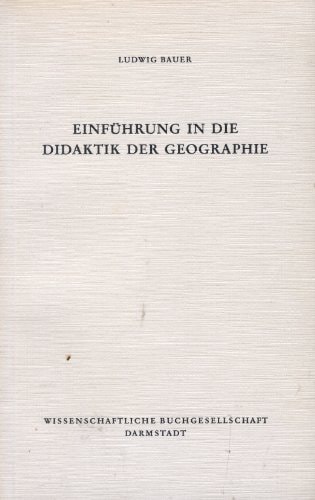 Einführung in die Didaktik der Geographie