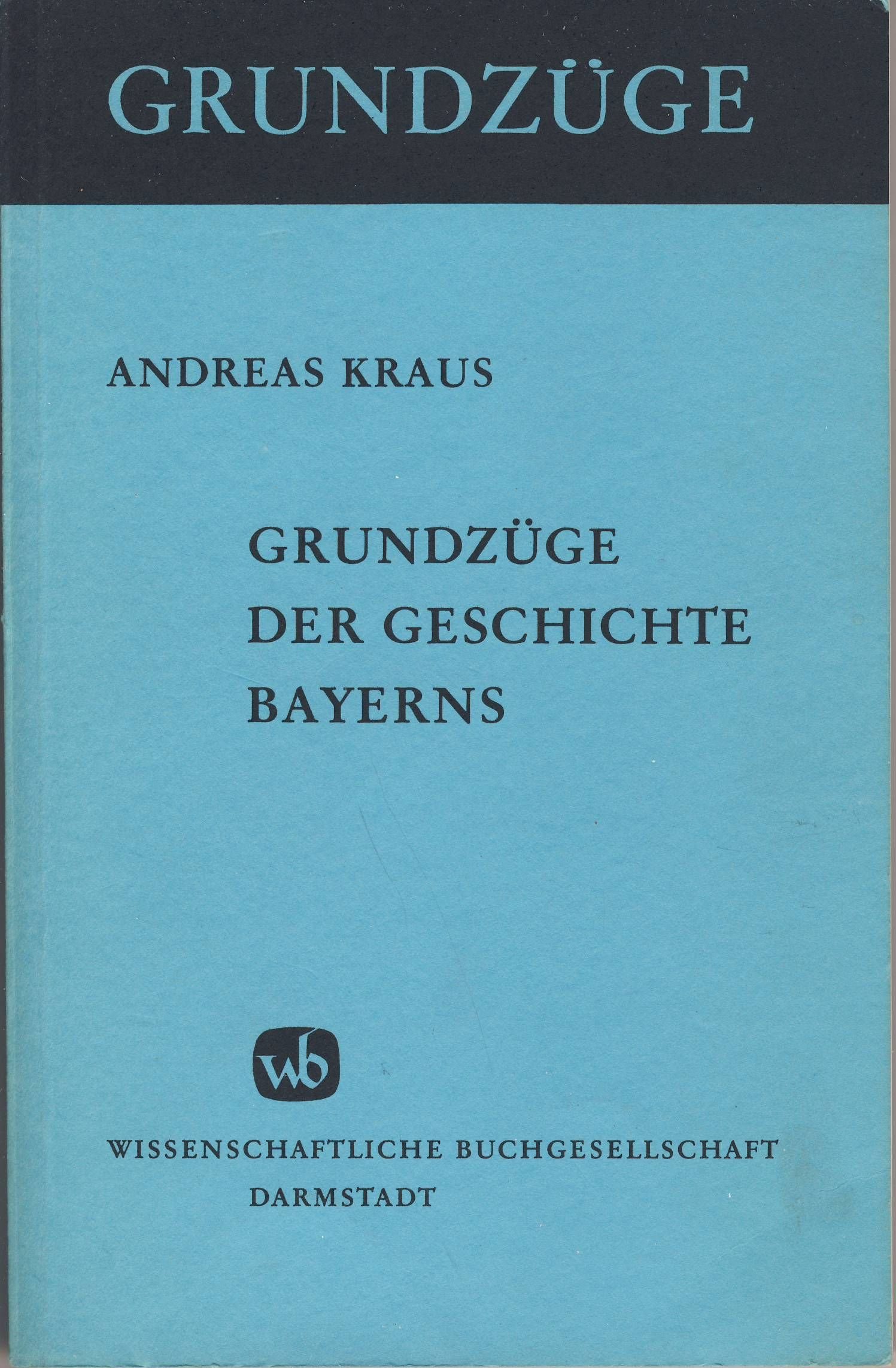 Grundzüge der Geschichte Bayerns