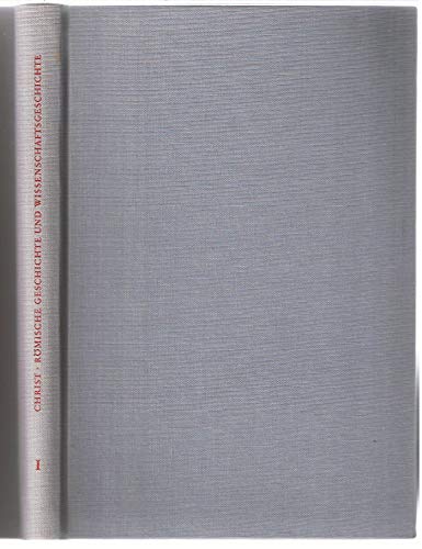 Römische Geschichte und Wissenschaftsgeschichte / Römische Republik und augusteischer Principat