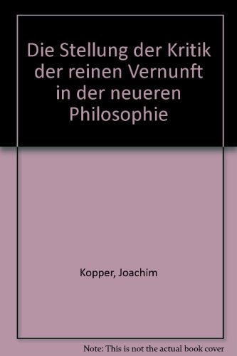 Die Stellung der "Kritik der reinen Vernunft" in der neueren Philosophie