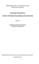 Führungsstil und Führungsorganisation / Führungsorganisation, Führungsmodelle