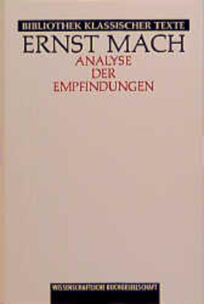 Die Analyse der Empfindungen und das Verhältnis des Physischen zum Psychischen