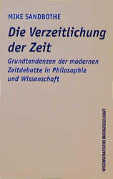 Die Verzeitlichung der Zeit