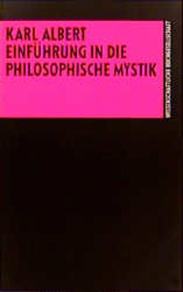 Einführung in die philosophische Mystik