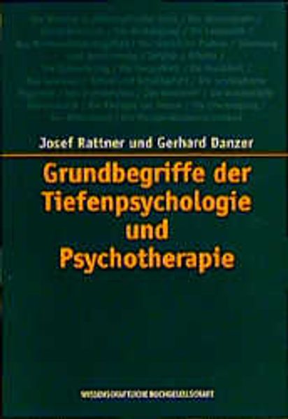 Grundbegriffe der Tiefenpsychologie und Psychotherapie
