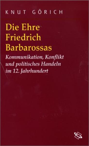 Die Ehre Friedrich Barbarossas