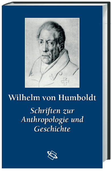 Studienausgabe / Schriften zur Anthropologie und Geschichte