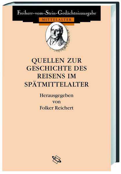 Quellen zur Geschichte des Reisens im Spätmittelalter