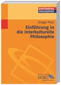 Einführung in die interkulturelle Philosophie