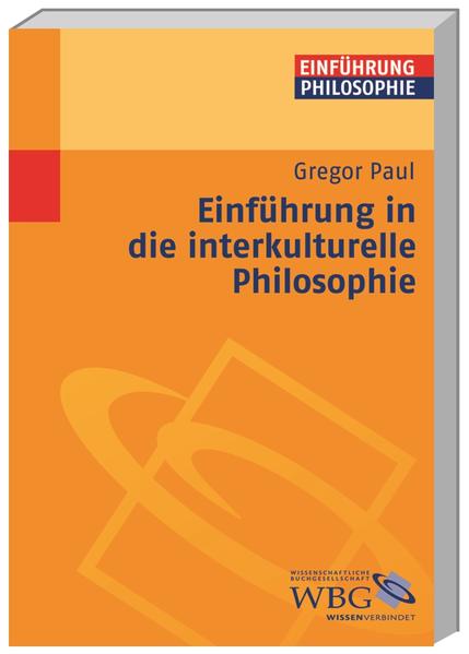 Einführung in die interkulturelle Philosophie