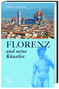 Florenz und seine Künstler