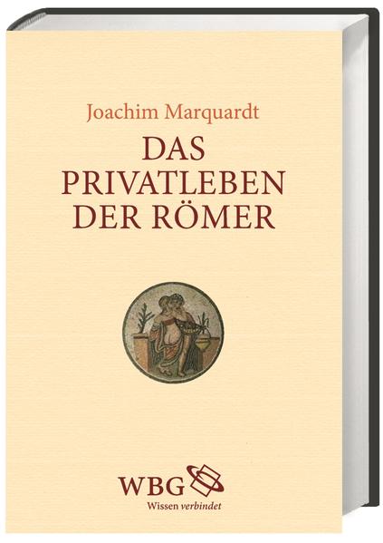Das Privatleben der Römer
