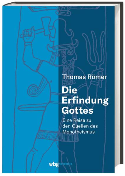 Die Erfindung Gottes