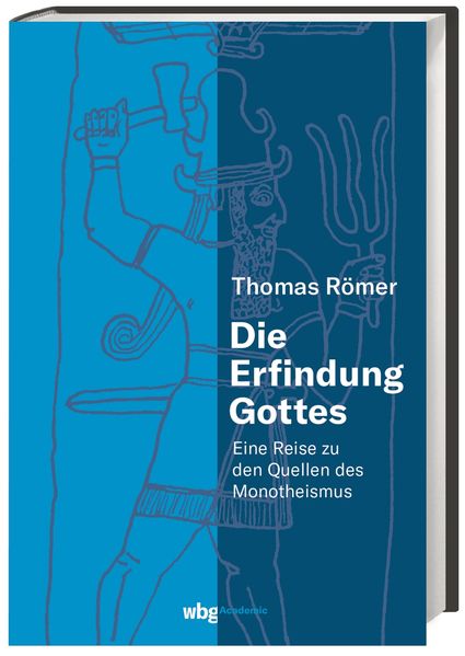 Die Erfindung Gottes