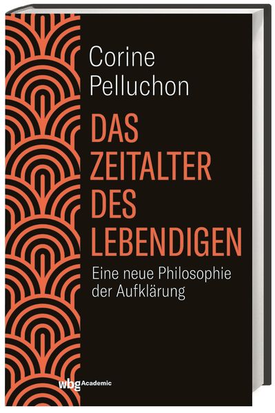 Das Zeitalter des Lebendigen