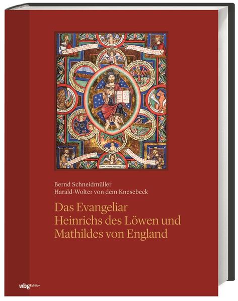 Das Evangeliar Heinrichs des Löwen und Mathildes von England