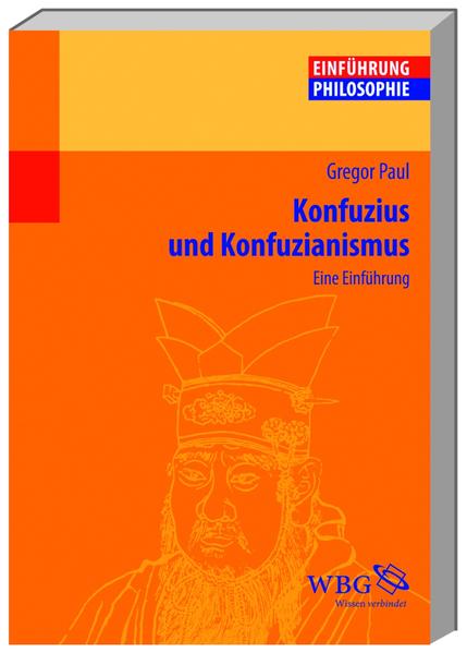 Konfuzius und Konfuzianismus
