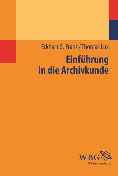 Einführung in die Archivkunde