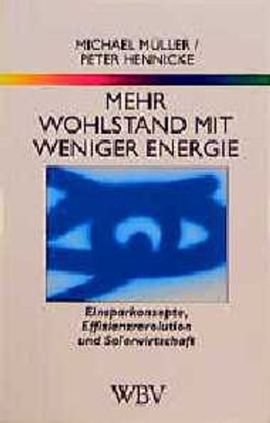 Mehr Wohlstand mit weniger Energie
