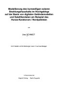 Modellierung des kurzwelligen solaren Strahlungshaushalts im Hochgebirge auf der Basis von digitalen Geländemodellen und Satellitendaten am Beispiel des Hunza-Karakorum /Nordpakistan