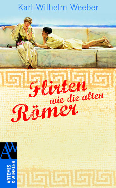 Flirten wie die Alten Römer