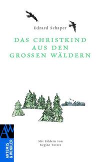 Das Christkind aus den grossen Wäldern