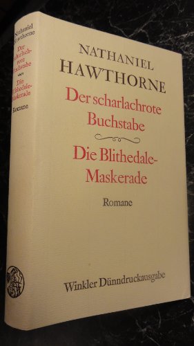 Der scharlachrote Buchstabe. Die Blithedale-Maskerade