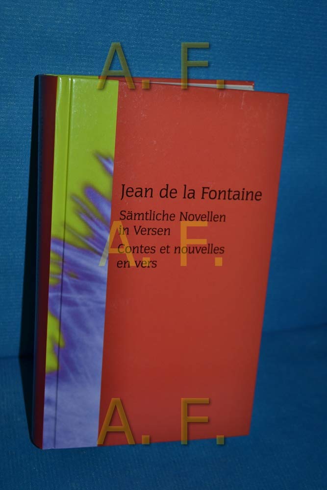 Jean de la Fontaine. Sämtliche Novellen in Versen