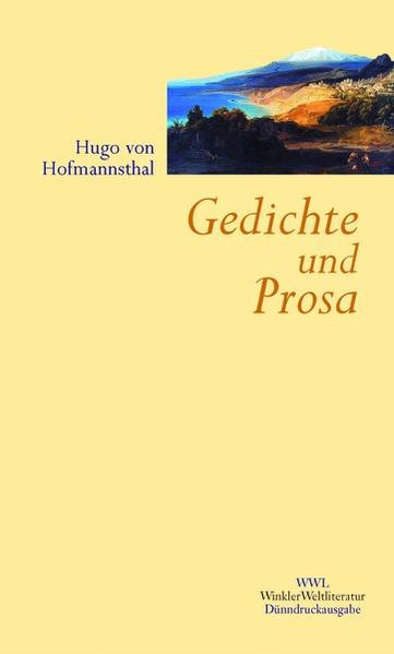 Hugo von Hofmannsthal. Gedichte und Prosa