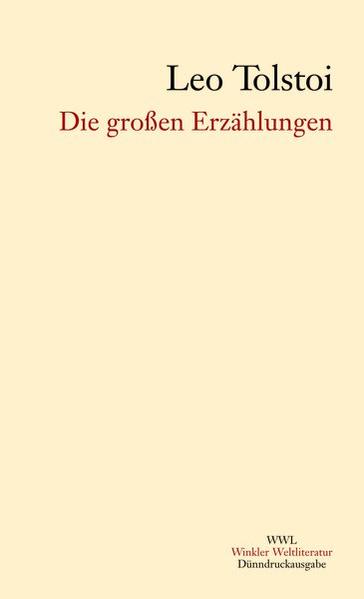 Die großen Erzählungen.