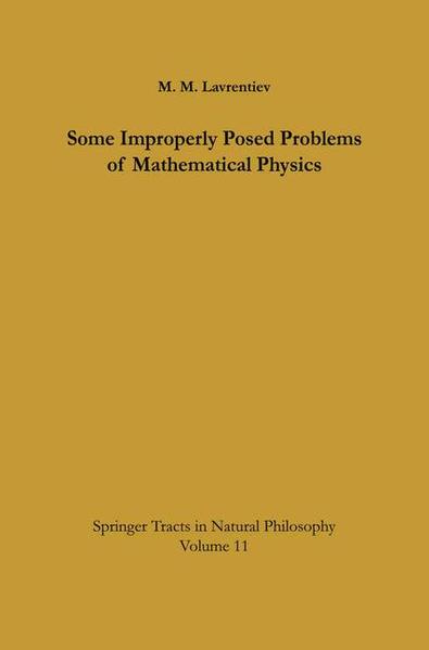Some Improperly Posed Problems of Mathematical Physics